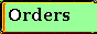 Orders